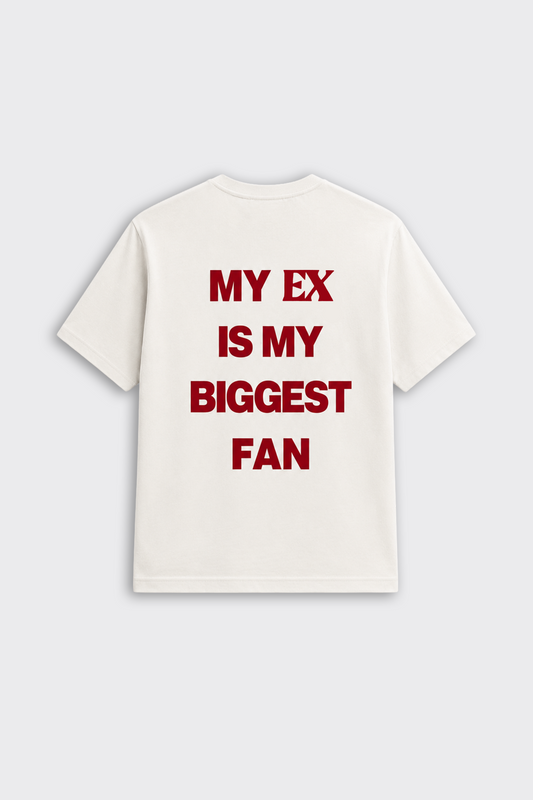 "MY EX MY BIGGEST FAN" Oversize Tişört